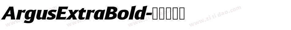 ArgusExtraBold字体转换