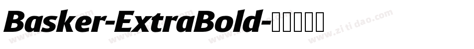 Basker-ExtraBold字体转换
