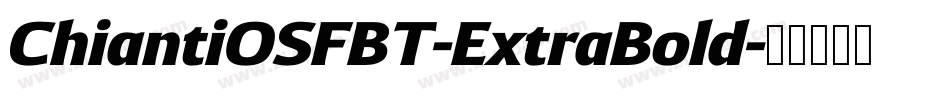 ChiantiOSFBT-ExtraBold字体转换
