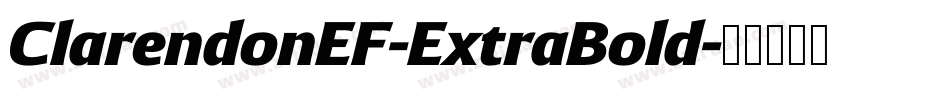 ClarendonEF-ExtraBold字体转换