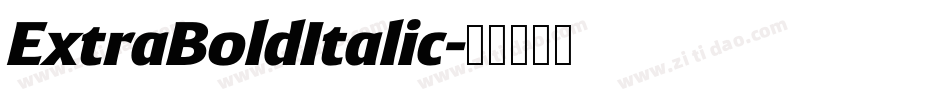 ExtraBoldItalic字体转换