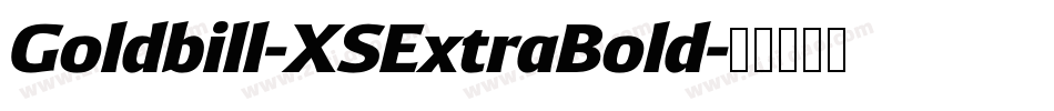 Goldbill-XSExtraBold字体转换
