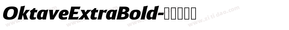 OktaveExtraBold字体转换 OktaveExtraBold字体转换