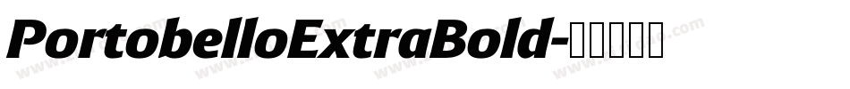 PortobelloExtraBold字体转换