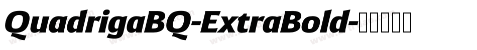 QuadrigaBQ-ExtraBold字体转换