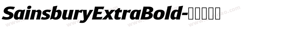 SainsburyExtraBold字体转换