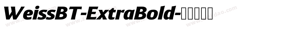WeissBT-ExtraBold字体转换