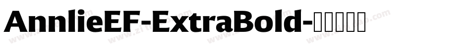 AnnlieEF-ExtraBold字体转换