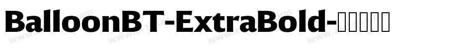 BalloonBT-ExtraBold字体转换