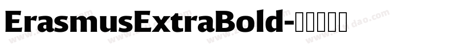 ErasmusExtraBold字体转换