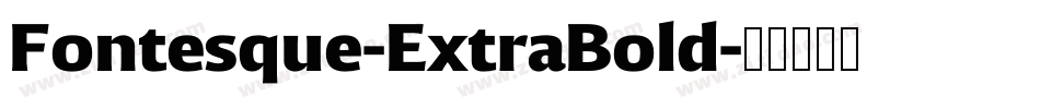 Fontesque-ExtraBold字体转换