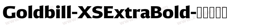 Goldbill-XSExtraBold字体转换