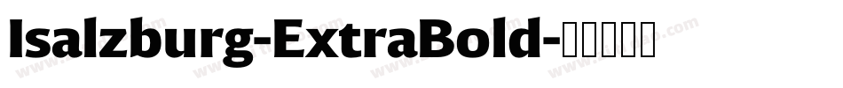 Isalzburg-ExtraBold字体转换