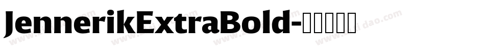 JennerikExtraBold字体转换