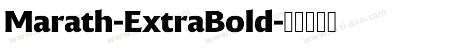 Marath-ExtraBold字体转换 Marath-ExtraBold字体转换