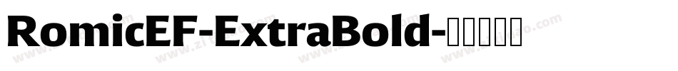 RomicEF-ExtraBold字体转换