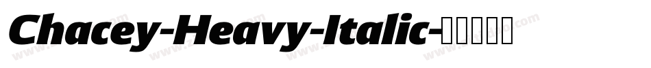 Chacey-Heavy-Italic字体转换