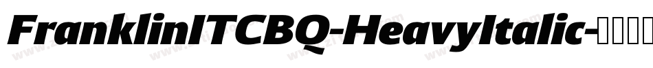 FranklinITCBQ-HeavyItalic字体转换