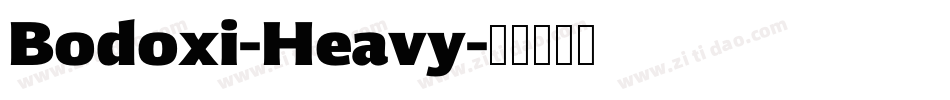 Bodoxi-Heavy字体转换