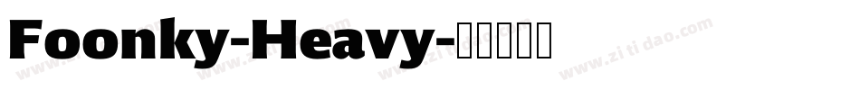 Foonky-Heavy字体转换