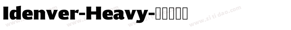 Idenver-Heavy字体转换