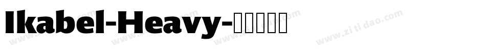 Ikabel-Heavy字体转换