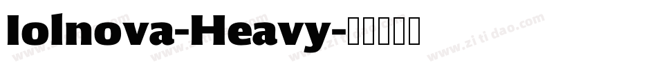 Iolnova-Heavy字体转换
