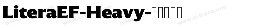 LiteraEF-Heavy字体转换 LiteraEF-Heavy字体转换