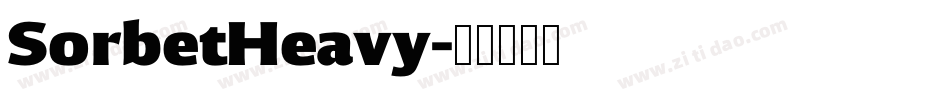 SorbetHeavy字体转换