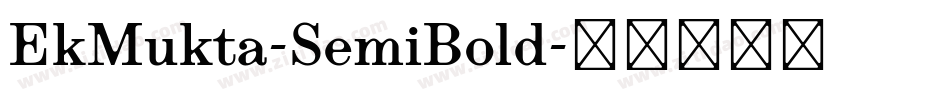 EkMukta-SemiBold字体转换