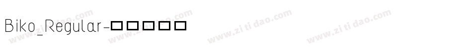 Biko_Regular字体转换