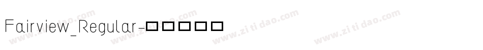 Fairview_Regular字体转换