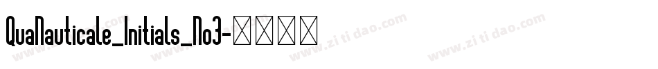 QuaNauticale_Initials_No3字体转换