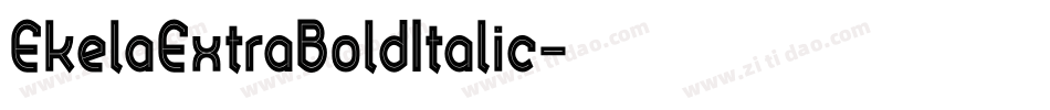 EkelaExtraBoldItalic字体转换