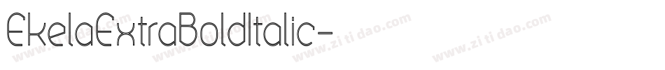 EkelaExtraBoldItalic字体转换