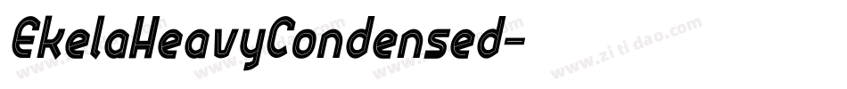 EkelaHeavyCondensed字体转换