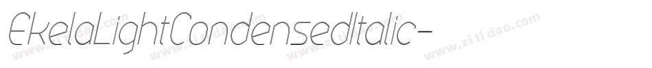 EkelaLightCondensedItalic字体转换