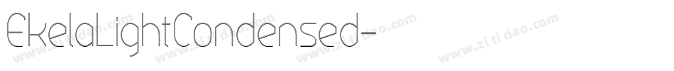 EkelaLightCondensed字体转换