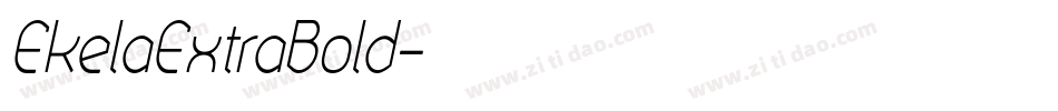 EkelaExtraBold字体转换