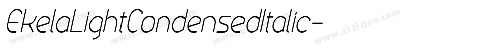 EkelaLightCondensedItalic字体转换