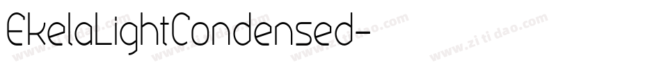 EkelaLightCondensed字体转换