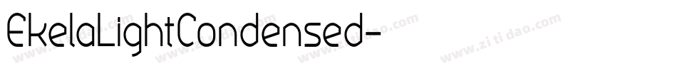 EkelaLightCondensed字体转换