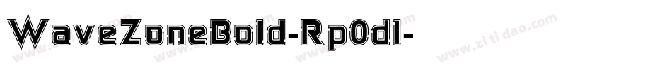 WaveZoneBold-Rp0dl字体转换
