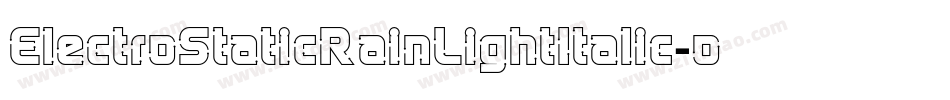 ElectroStaticRainLightItalic-o5m0字体转换