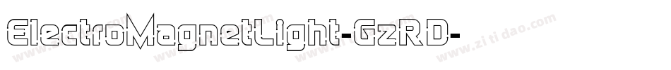 ElectroMagnetLight-GzRD字体转换