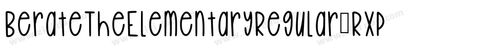 BerateTheElementaryRegular-RxPW字体转换