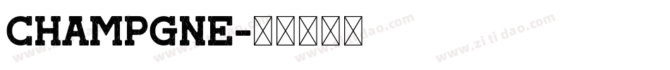 CHAMPGNE字体转换