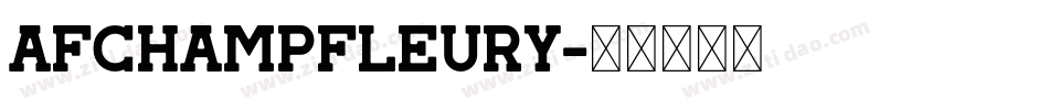 AFChampFleury字体转换