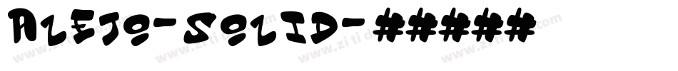 Alejo-Solid字体转换