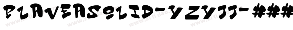 PlaveaSolid-Yzyjj字体转换